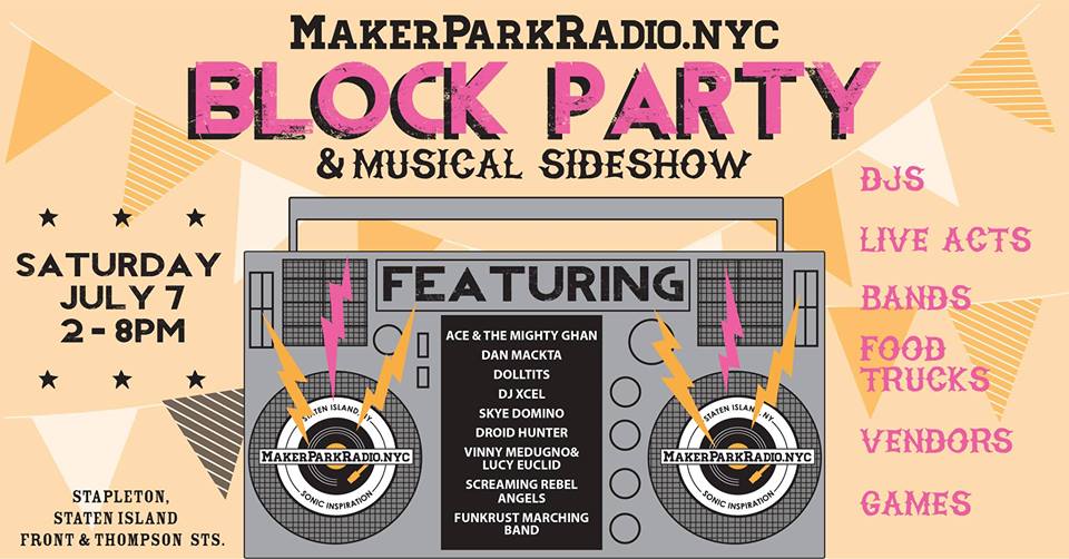 Celebrate MakerParkRadio’s One Year Anniversary With A Block Party