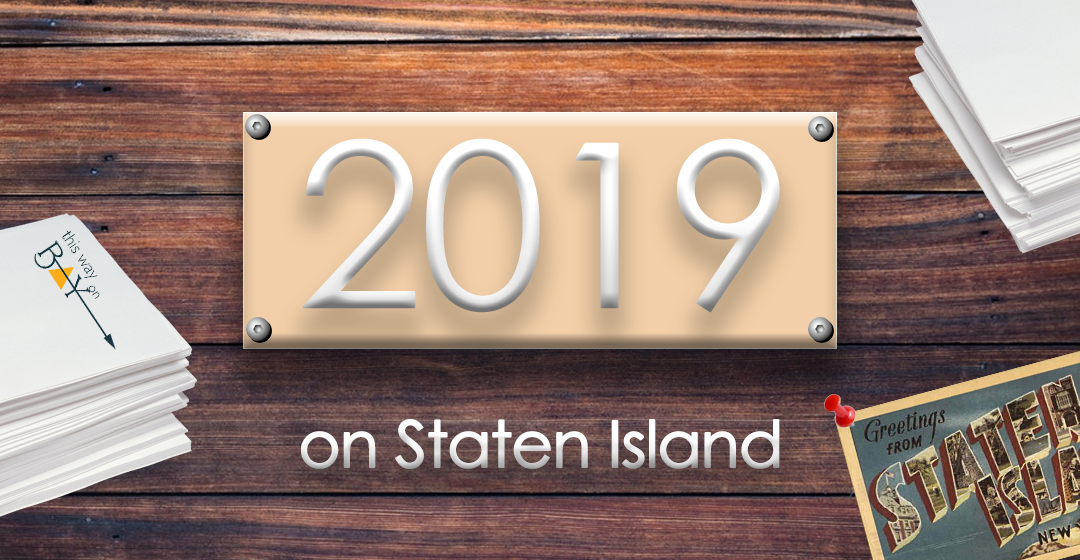 Making The Most of Your 2019 on Staten Island